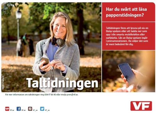 Annons med texten: Har du svårt att läsa papperstidningen? samt bild på ung kvinna med hörlurar