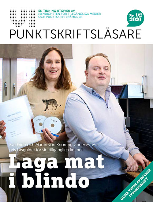Bilden visar omslagsbild till tidningen Vi Punktskriftsläsare. På bilden pryder vinnarna av Läsguldet 2020, Eva Fridh och Martin von Knorring.